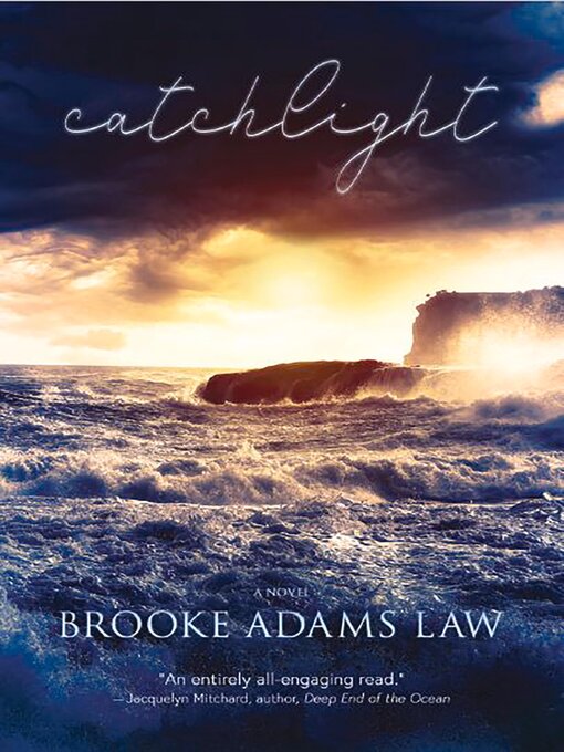 Title details for Catchlight by Brooke Adams Law - Available